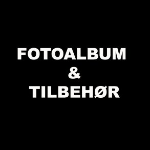 FOTOALBUM & TILBEHØR